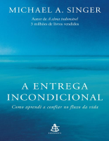 A entrega incondicional - Michael A. Singer.pdf